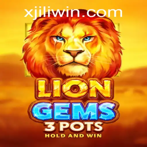 Unveiling the Thrills of LionGems3pots: A Comprehensive Guide to XJILI's Latest Game